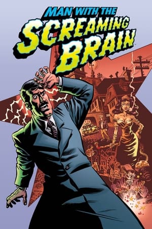 man-with-the-screaming-brain