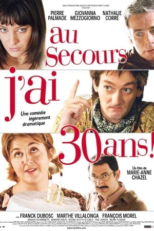 au-secours-jai-30-ans-